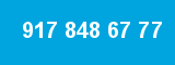 917 848 67 77